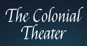 The Colonial Theatre of Rhode Island