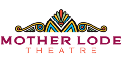 Mother Lode Theatre jobs